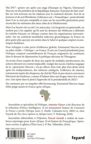 Le piège africain de Macron. Du continent à l'Hexagone