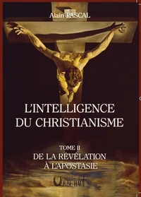 L'intelligence du christianisme