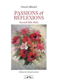 Passions et réflexions