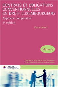 Contrats et obligations conventionnelles en droit luxembourgeois