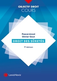 Pascal Ancel et Olivier Gout - Droit des sûretés.