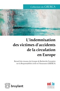 Pascal Ancel - L'indemnisation des victimes d'accidents de la circulation en Europe.