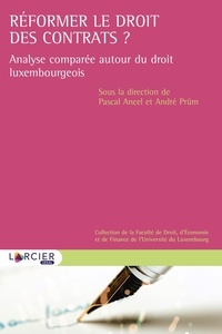 Tlchargement gratuit de Bookworm pour mobile Rformer le droit des contrats ?  - Analyse compare autour du droit luxembourgeois FB2 MOBI ePub par Pascal Ancel, Andr Prm