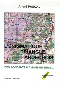 L'énigmatique triangle ardechois