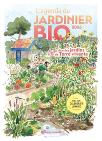L'agenda du jardinier bio dans les jardins de Terre vivante