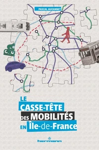 Le casse-tête des mobilités en Ile-de-France