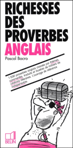 Pascal Bacro - Richesses des proverbes anglais.