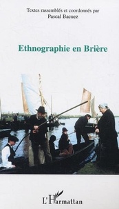 Pascal Bacuez - Ethnographie en Brière.