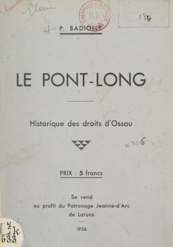 Le Pont-long, historique des droits d'Ossau