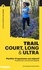 Trail court, long & ultra. Planifier-programmer son objectif