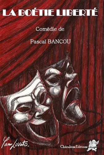 Pascal Bancou - La Boétie liberté.