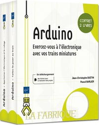 Téléchargements ebook pour iphone Arduino  - Coffret en 2 volumes : Exercez-vous à l'électronique avec vos trains miniatures 9782409021237