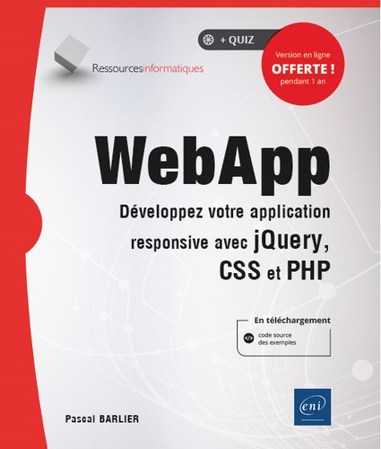 Pascal Barlier - WebApp - Développez votre application responsive avec jQuery, CSS et PHP.