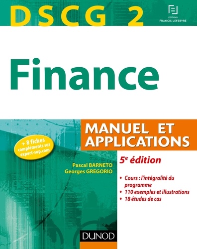 Pascal Barneto et Georges Gregorio - DSCG 2 - Finance - 5e éd. - Manuel et Applications.