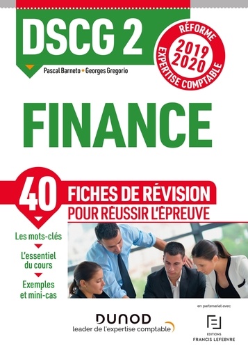 Pascal Barneto et Georges Gregorio - DSCG 2 Finance - Fiches de révision - Réforme Expertise comptable 2019-2020.