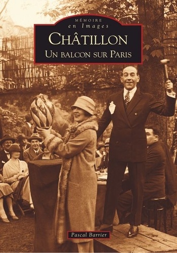 Pascal Barrier - Châtillon - Un balcon sur Paris.