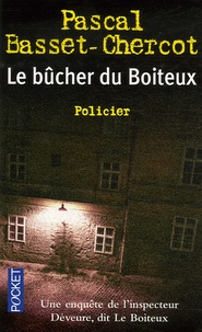 Pascal Basset-Chercot - Le bûcher du Boiteux.
