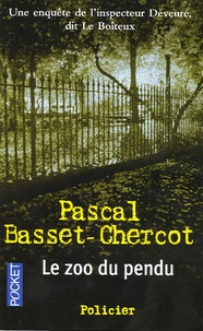 Pascal Basset-Chercot - Le zoo du pendu.