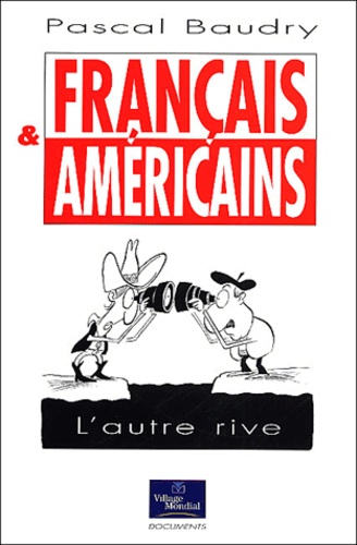 Pascal Baudry - Français & Américains - L'autre rive.