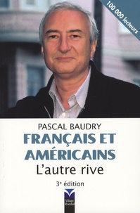 Pascal Baudry - Français et Américains - L'autre rive.