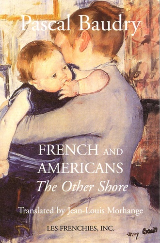 Pascal Baudry - French and Americans - The Other Shore.