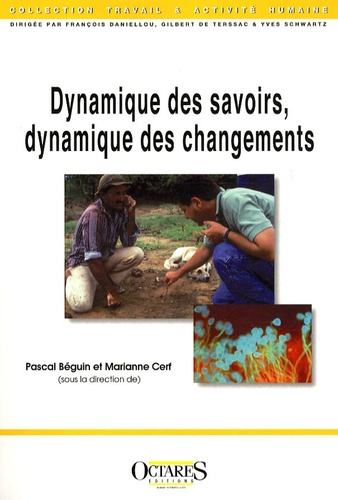 Pascal Béguin et Marianne Cerf - Dynamique des savoirs, dynamique des changements.