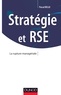 Pascal Bello - Stratégie et RSE - Bâtir la stratégie à l'aune des nouvelles responsabilités sociales de l'entreprise.