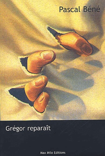 Pascal Béné - Grégor reparaît.