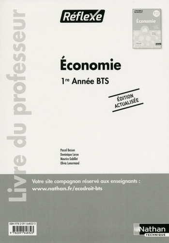 Pascal Besson et Dominique Larue - Economie BTS 1re année Réflexe - Livre du professeur.