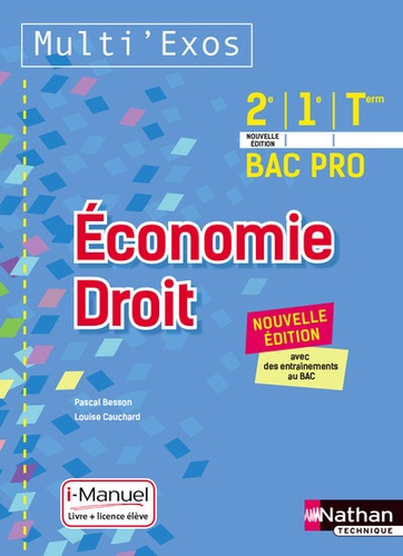 Pascal Besson et Louise Cauchard - Economie Droit 2e, 1re, Term Bac Pro Multi' Exos - i-Manuel.