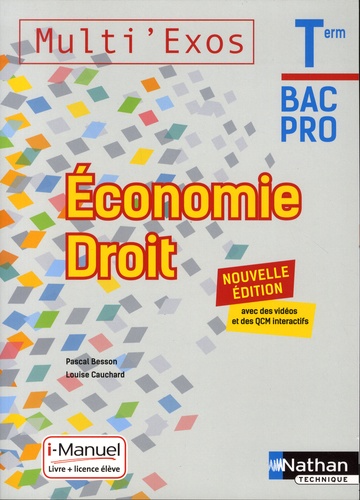 Pascal Besson et Louise Cauchard - Economie-droit Tle Bac pro.