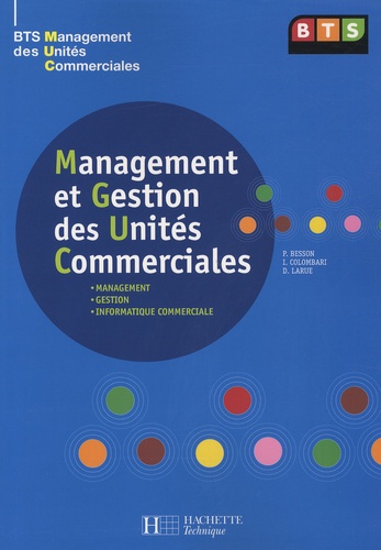 Pascal Besson et Isabelle Colombari - Management et Gestion des Unités Commerciales BTS MUC.