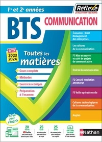 Pascal Besson et Marie-José Chacon - Toutes les matières BTS Communication 1re et 2e années.