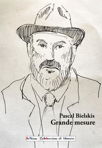 Pascal Bielskis - Grande mesure.