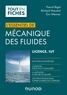 Pascal Bigot et Richard Mauduit - L'essentiel de mécanique des fluides - Licence, IUT.