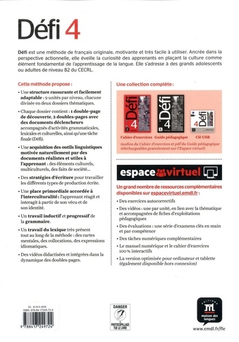 Méthode de français Défi 4 B2. Livre de l'élève. Edition premium : inclut un accès premium d'un an à la plateforme espace virtuel  avec 1 CD audio