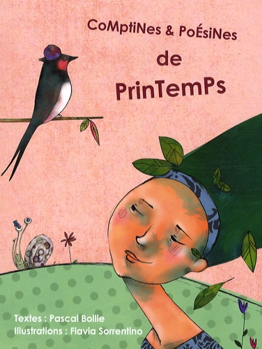 Pascal Boille et Flavia Sorrentino - Comptines et Poésines de Printemps.
