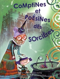 Pascal Boille - Comptines et poésines des sorcières.