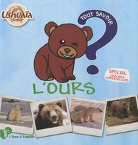 Pascal Boille - L'ours - Tout savoir. 1 CD audio
