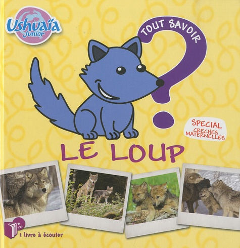 Pascal Boille - Le loup - Tout savoir. 1 CD audio