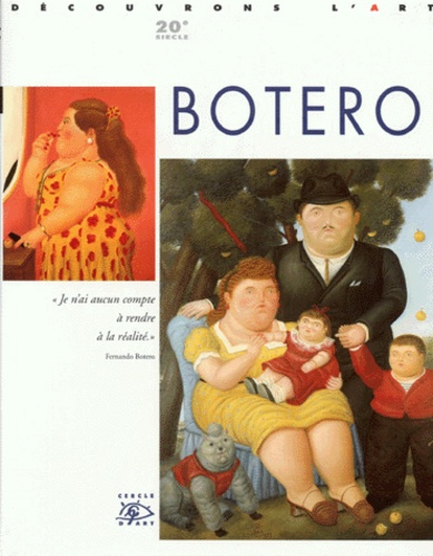 Pascal Bonafoux et  Collectif - Botero - 1932-.