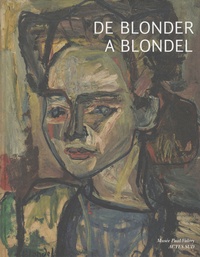 Pascal Bonafoux et Marie Boyé-Taillan - De Blonder à Blondel.