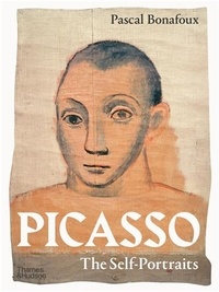 Pascal Bonafoux - Picasso The Self Portraits /anglais.