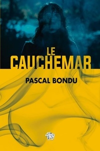 Pascal Bondu - Le cauchemar.