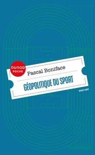 Pascal Boniface - Géopolitique du sport.