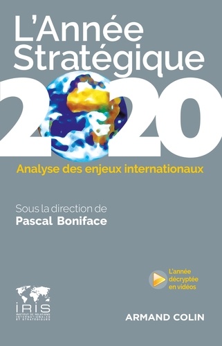Pascal Boniface - L'Année stratégique 2020 - Analyse des enjeux internationaux.