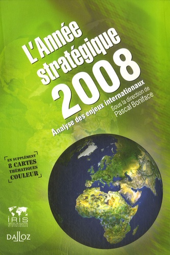 Pascal Boniface et Alain Bauer - L'année stratégique - Stratéco : analyse des enjeux internationaux.