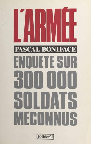 L'armée : enquête sur 300000 soldats méconnus