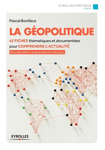 La géopolitique 3e édition revue et corrigée