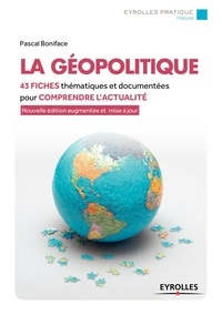 Livres gratuits cuisine télécharger La géopolitique FB2 DJVU (French Edition) par Pascal Boniface 9782212566734
